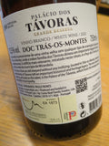 Palácio dos Távoras Vinhas Velhas Grande Reserva Trás-os-Montes Branco 2021